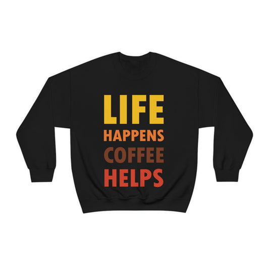 Life Happens Coffee Helps Quotes Caffeine Lover Unisex Heavy Blend™ Crewneck Sweatshirt Ichaku [Perfect Gifts Selection]