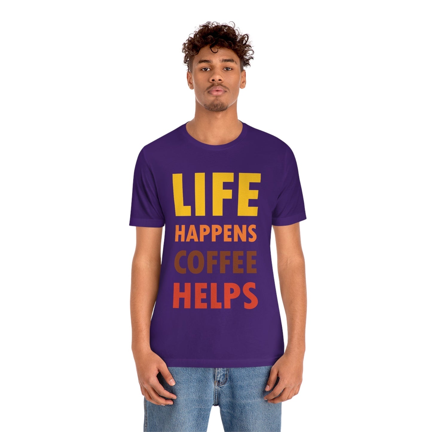 Life Happens Coffee Helps Quotes Caffeine Lover Unisex Jersey Short Sleeve T-Shirt Ichaku [Perfect Gifts Selection]