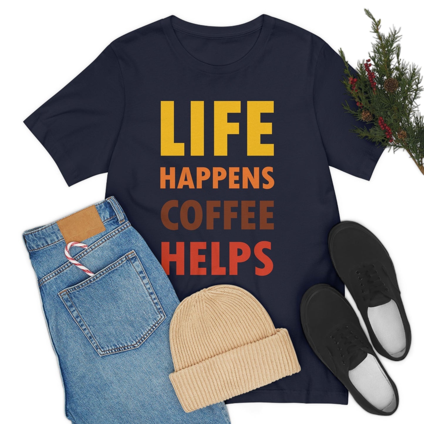 Life Happens Coffee Helps Quotes Caffeine Lover Unisex Jersey Short Sleeve T-Shirt Ichaku [Perfect Gifts Selection]