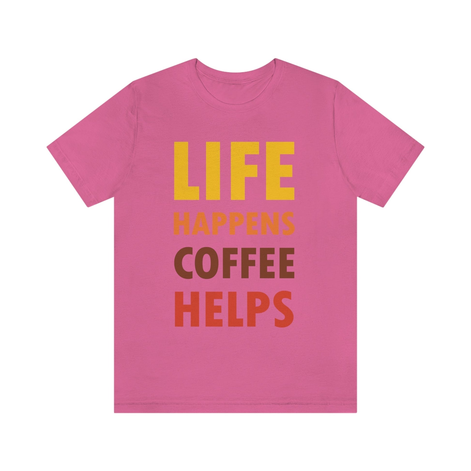 Life Happens Coffee Helps Quotes Caffeine Lover Unisex Jersey Short Sleeve T-Shirt Ichaku [Perfect Gifts Selection]