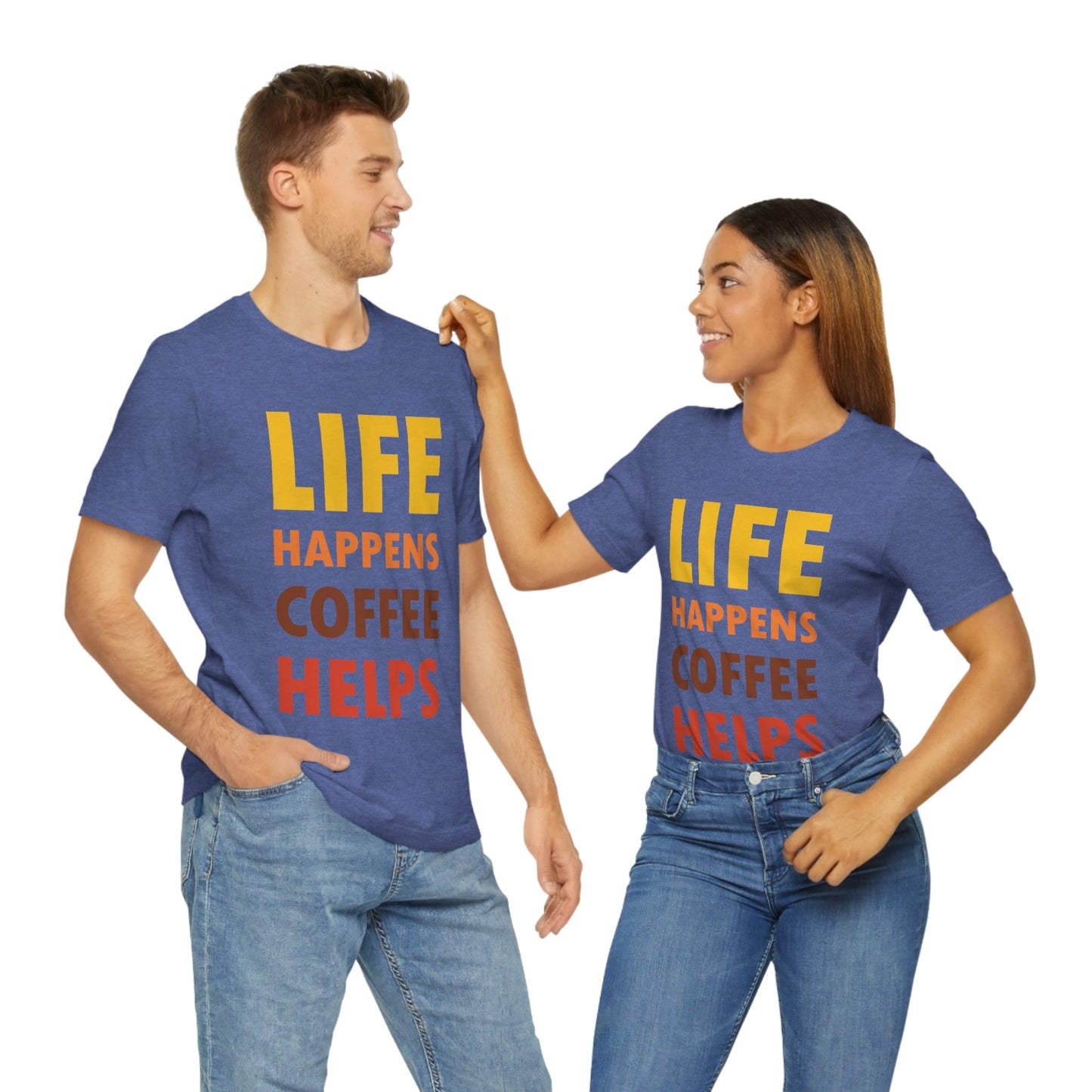 Life Happens Coffee Helps Quotes Caffeine Lover Unisex Jersey Short Sleeve T-Shirt Ichaku [Perfect Gifts Selection]