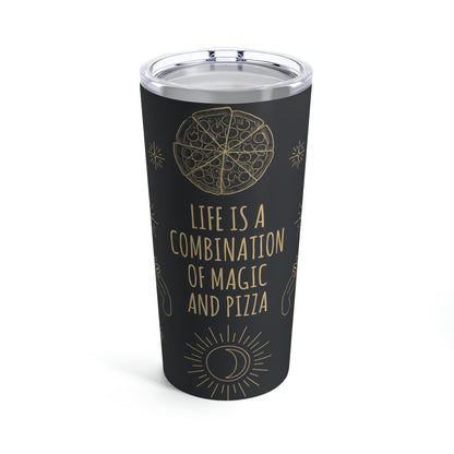 Life Is A Combination Of Magic And Pizza Love Funny Quotes Stainless Steel Hot or Cold Vacuum Tumbler 20oz Ichaku [Perfect Gifts Selection]