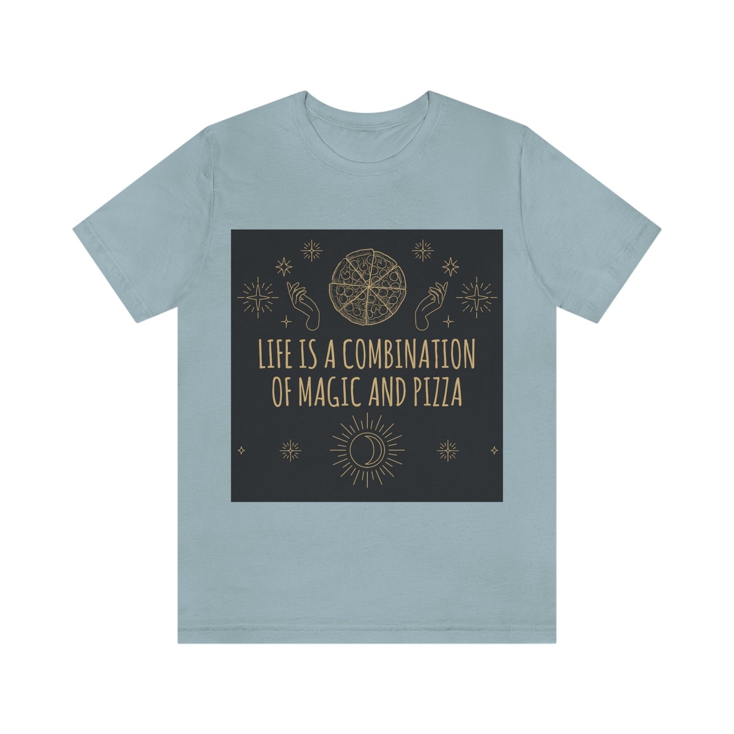 Life Is A Combination Of Magic And Pizza Love Funny Quotes Unisex Jersey Short Sleeve T-Shirt Ichaku [Perfect Gifts Selection]