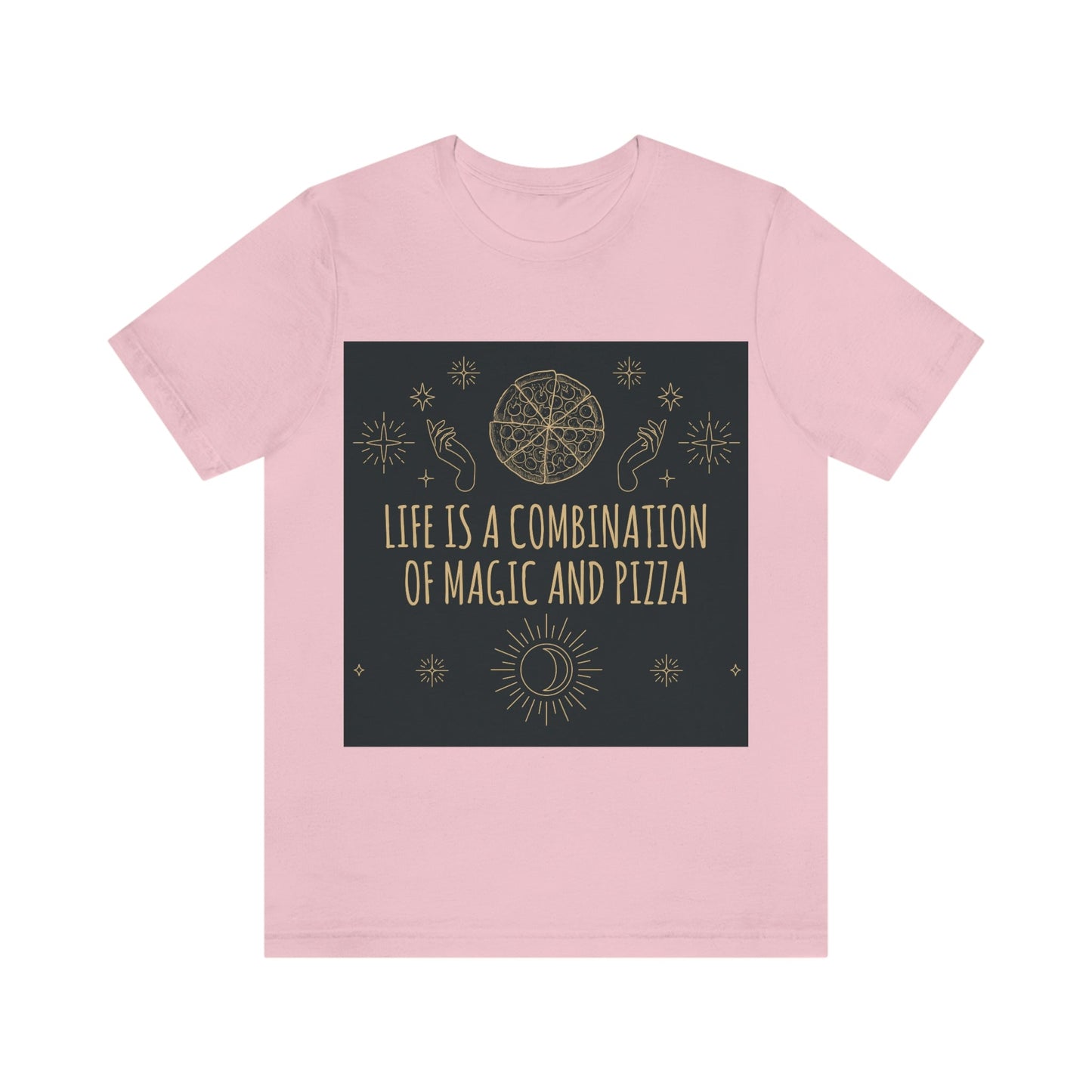 Life Is A Combination Of Magic And Pizza Love Funny Quotes Unisex Jersey Short Sleeve T-Shirt Ichaku [Perfect Gifts Selection]