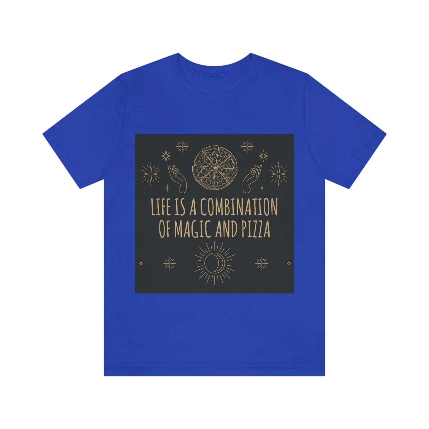 Life Is A Combination Of Magic And Pizza Love Funny Quotes Unisex Jersey Short Sleeve T-Shirt Ichaku [Perfect Gifts Selection]