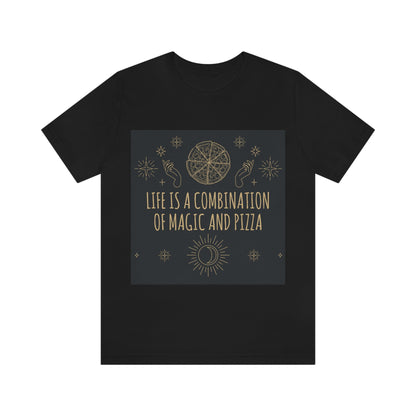 Life Is A Combination Of Magic And Pizza Love Funny Quotes Unisex Jersey Short Sleeve T-Shirt Ichaku [Perfect Gifts Selection]