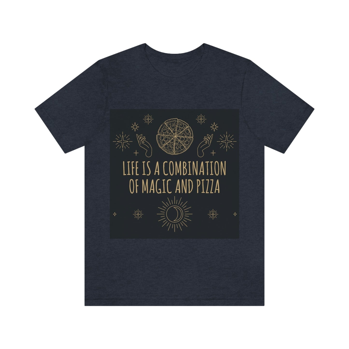 Life Is A Combination Of Magic And Pizza Love Funny Quotes Unisex Jersey Short Sleeve T-Shirt Ichaku [Perfect Gifts Selection]