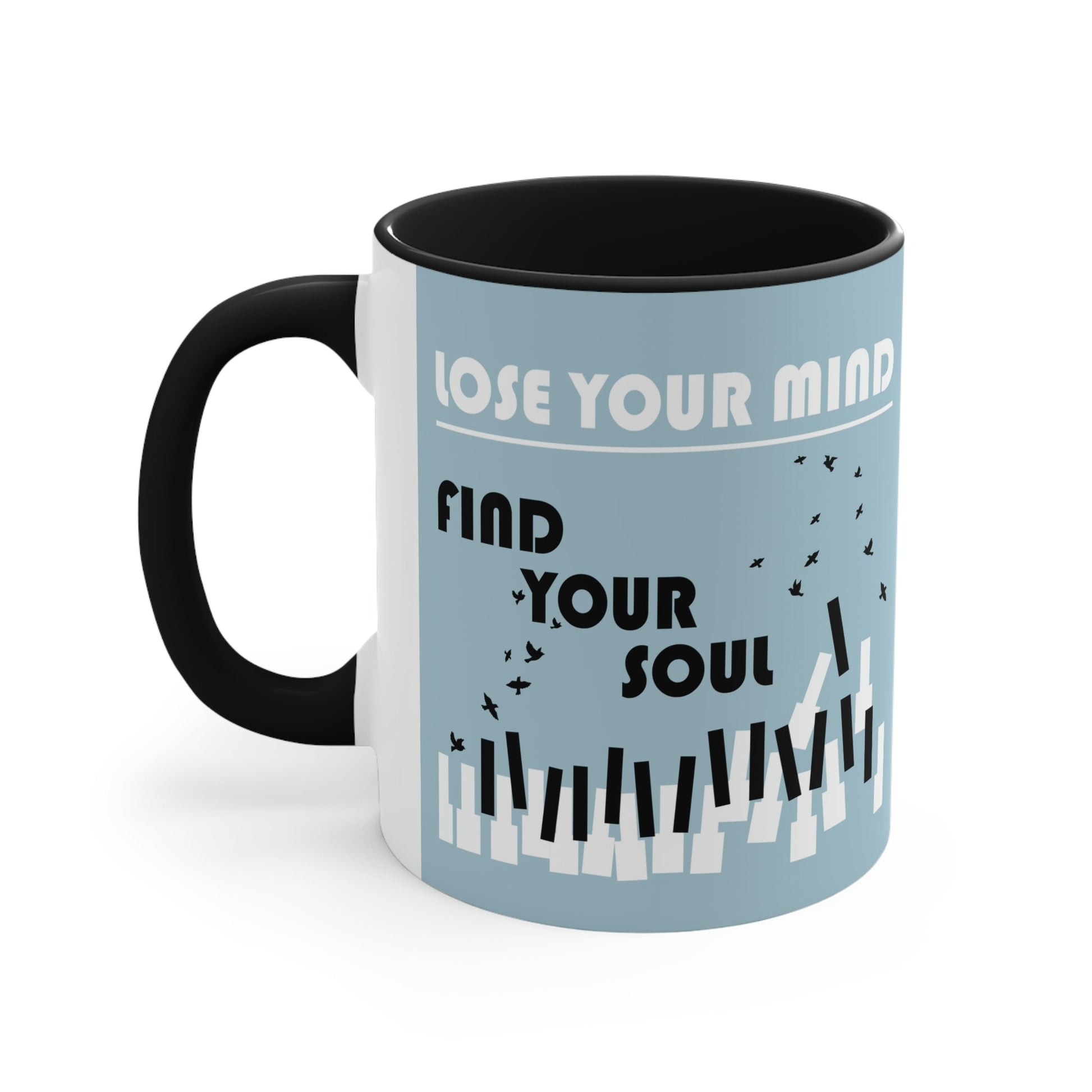 Lose Your Mind Find your Soul Flying birds Piano Keys Music Art Classic Accent Coffee Mug 11oz Ichaku [Perfect Gifts Selection]