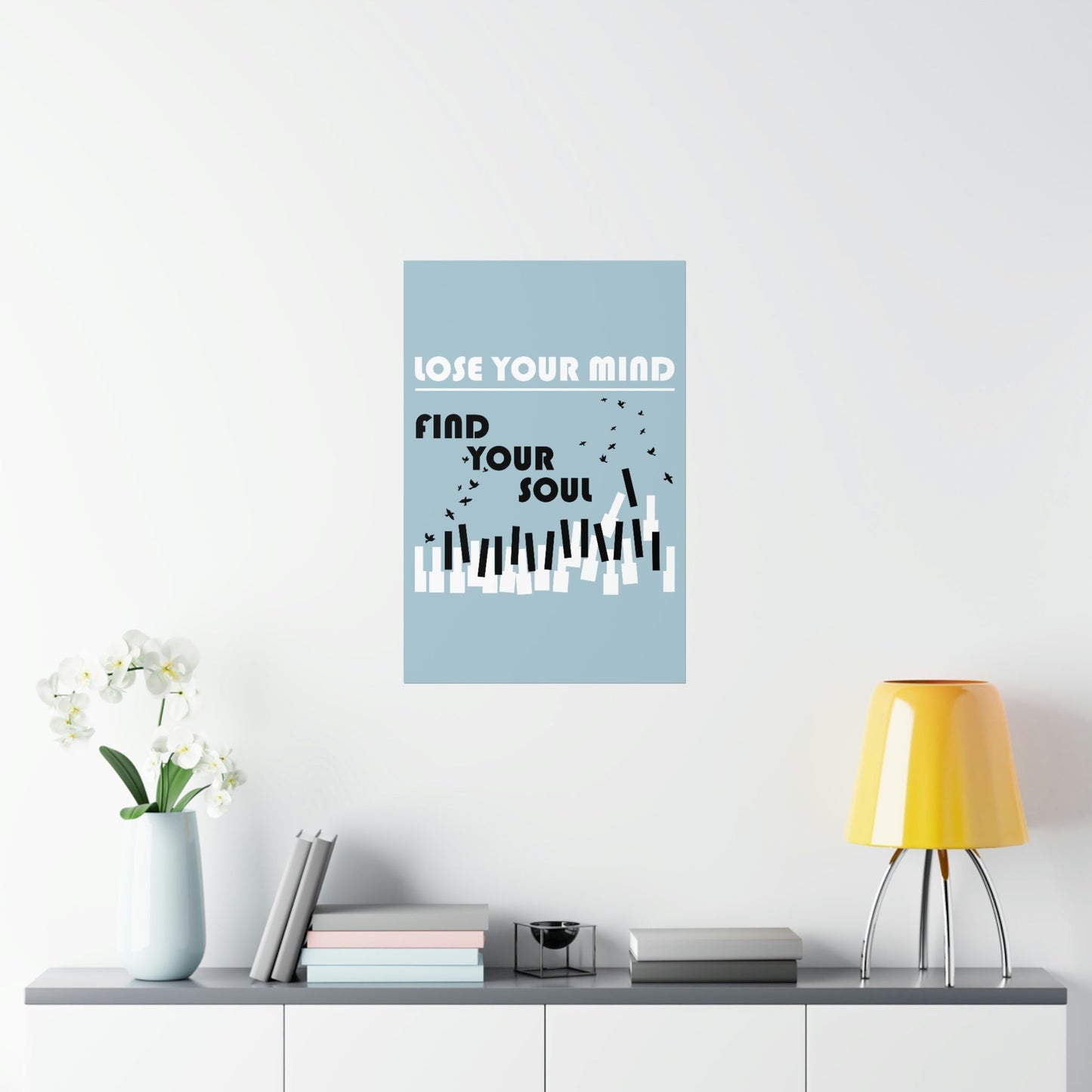 Lose Your Mind Find your Soul Flying birds Piano Keys Music Art Premium Matte Vertical Posters Ichaku [Perfect Gifts Selection]