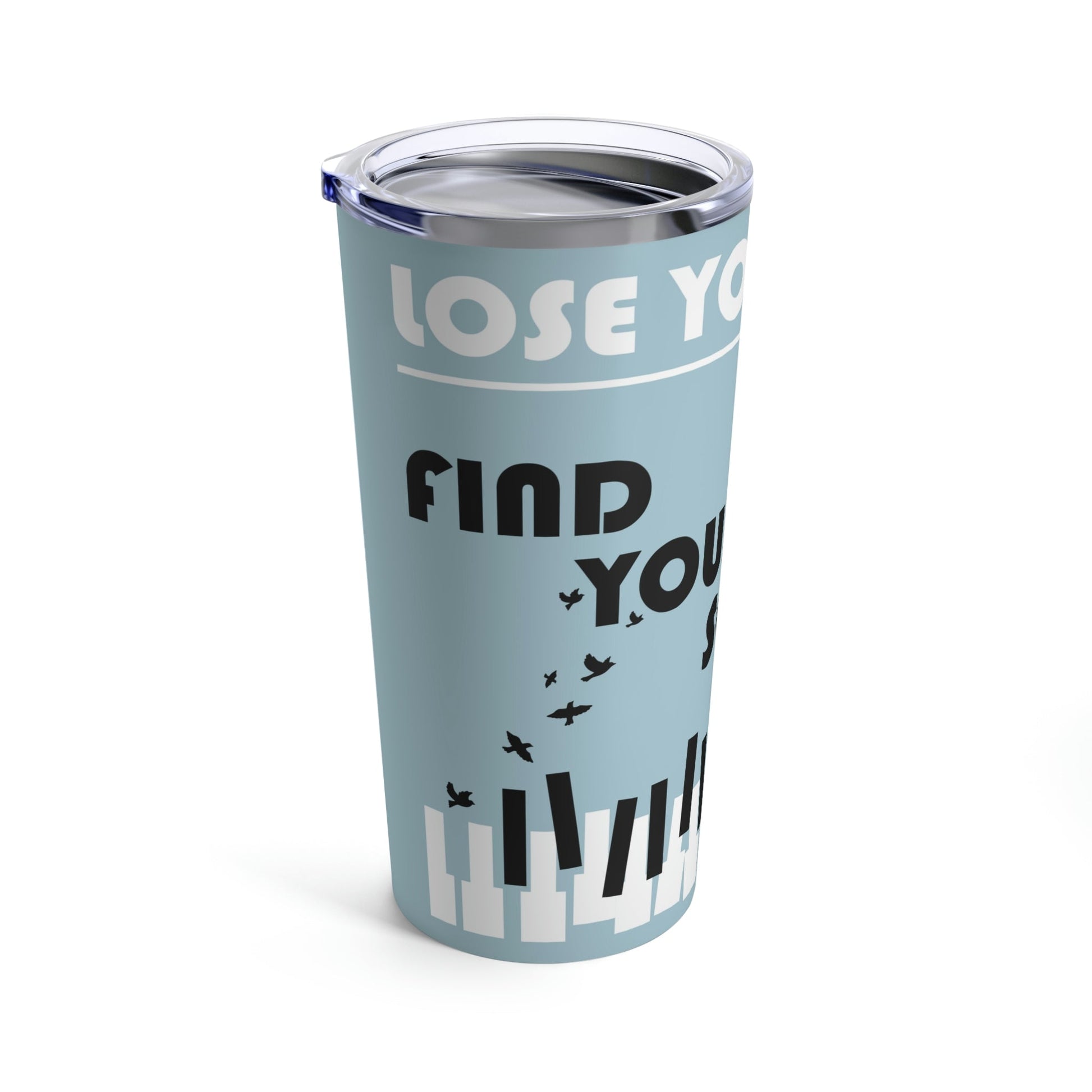 Lose Your Mind Find your Soul Flying birds Piano Keys Music Art Stainless Steel Hot or Cold Vacuum Tumbler 20oz Ichaku [Perfect Gifts Selection]