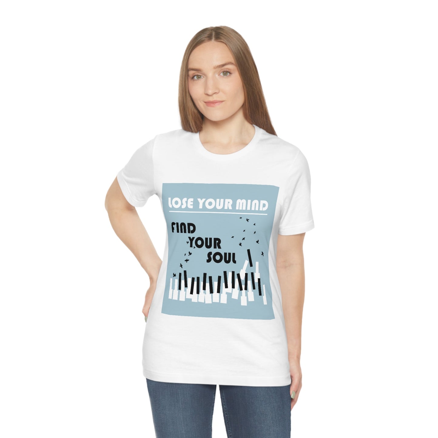 Lose Your Mind Find your Soul Flying birds Piano Keys Music Art Typography Unisex Jersey Short Sleeve T-Shirt Ichaku [Perfect Gifts Selection]