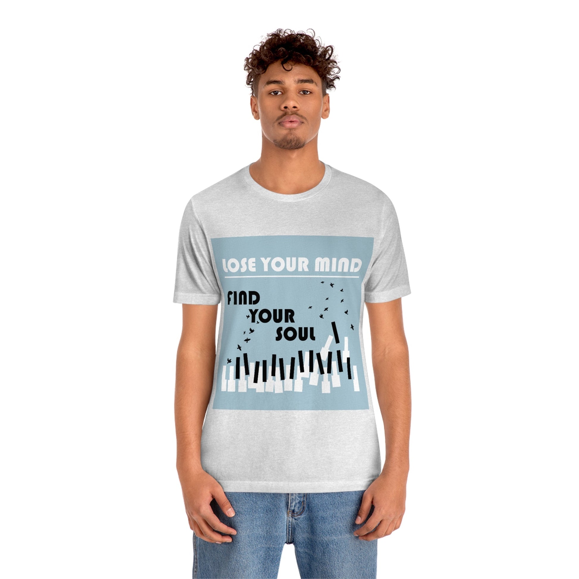 Lose Your Mind Find your Soul Flying birds Piano Keys Music Art Typography Unisex Jersey Short Sleeve T-Shirt Ichaku [Perfect Gifts Selection]