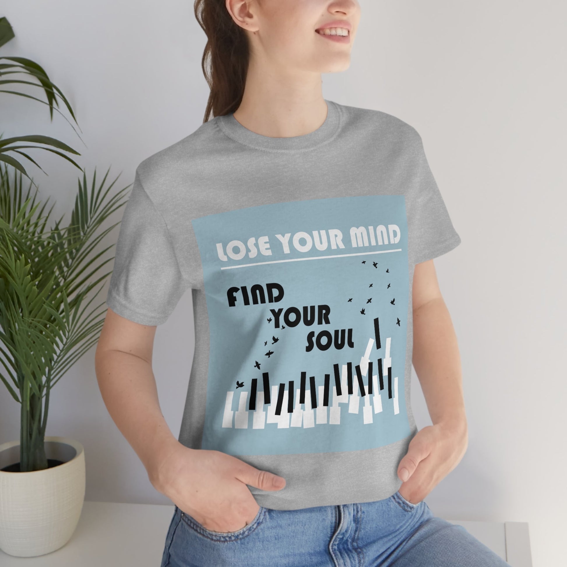 Lose Your Mind Find your Soul Flying birds Piano Keys Music Art Typography Unisex Jersey Short Sleeve T-Shirt Ichaku [Perfect Gifts Selection]