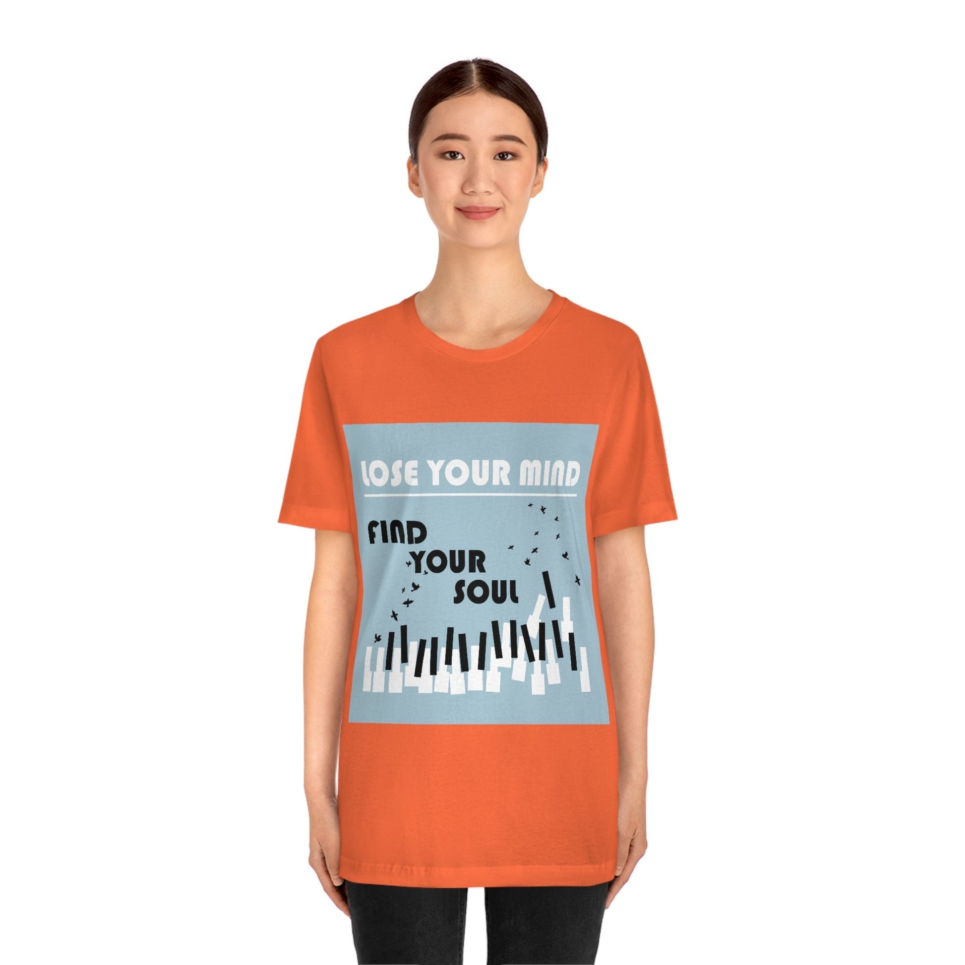 Lose Your Mind Find your Soul Flying birds Piano Keys Music Art Typography Unisex Jersey Short Sleeve T-Shirt Ichaku [Perfect Gifts Selection]