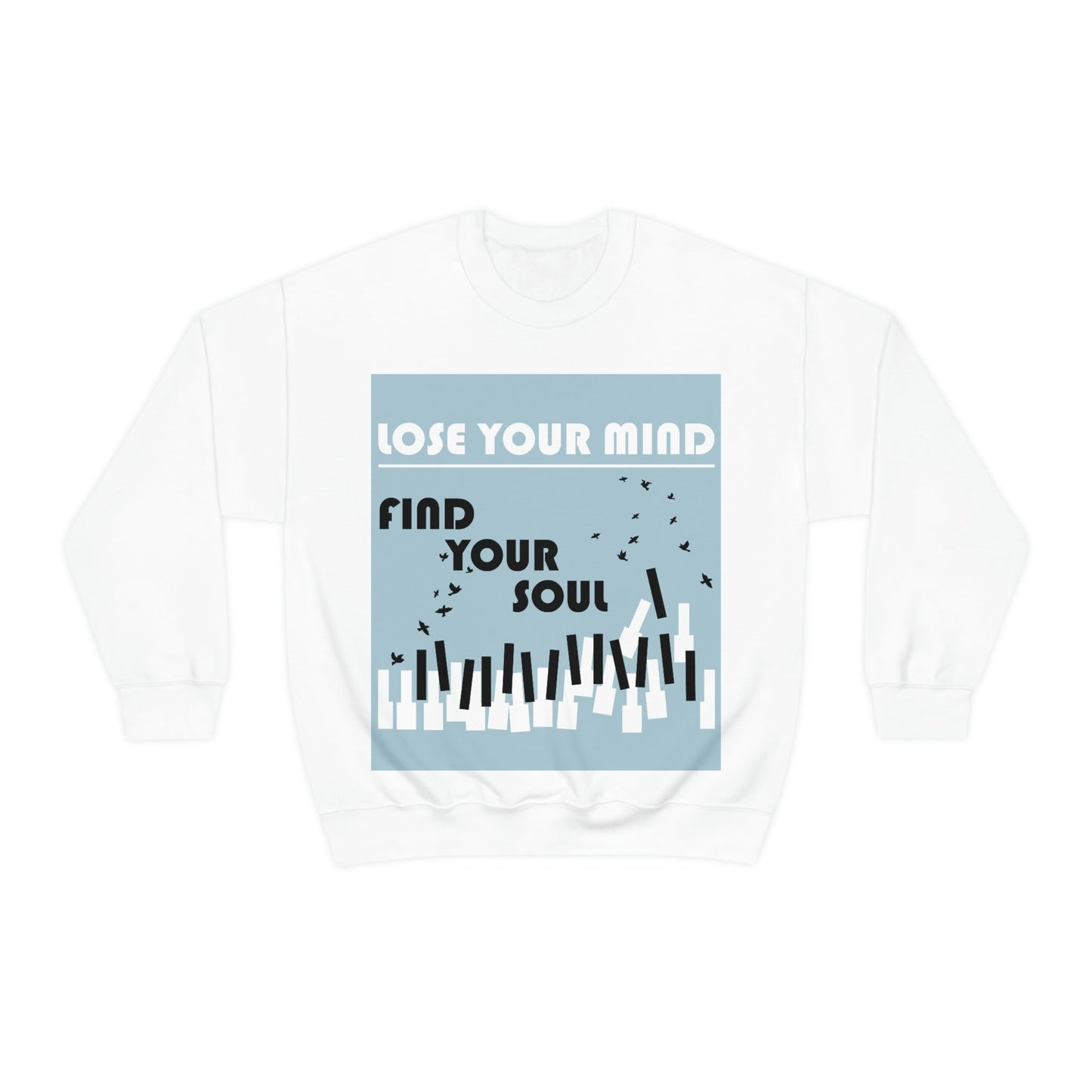 Lose Your Mind Find your Soul Flying birds Piano Keys Music Art Unisex Heavy Blend™ Crewneck Sweatshirt Ichaku [Perfect Gifts Selection]