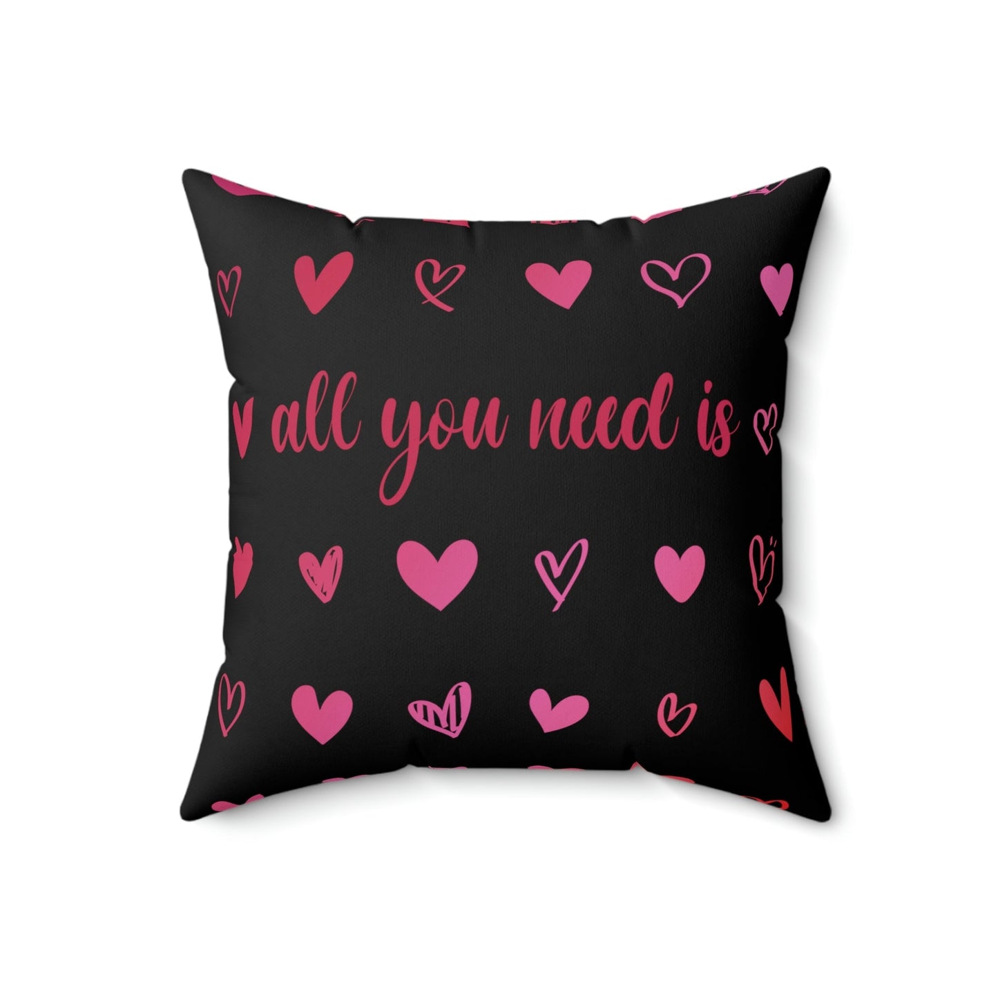 Love Is All You Need Spun Polyester Square Pillow Ichaku [Perfect Gifts Selection]