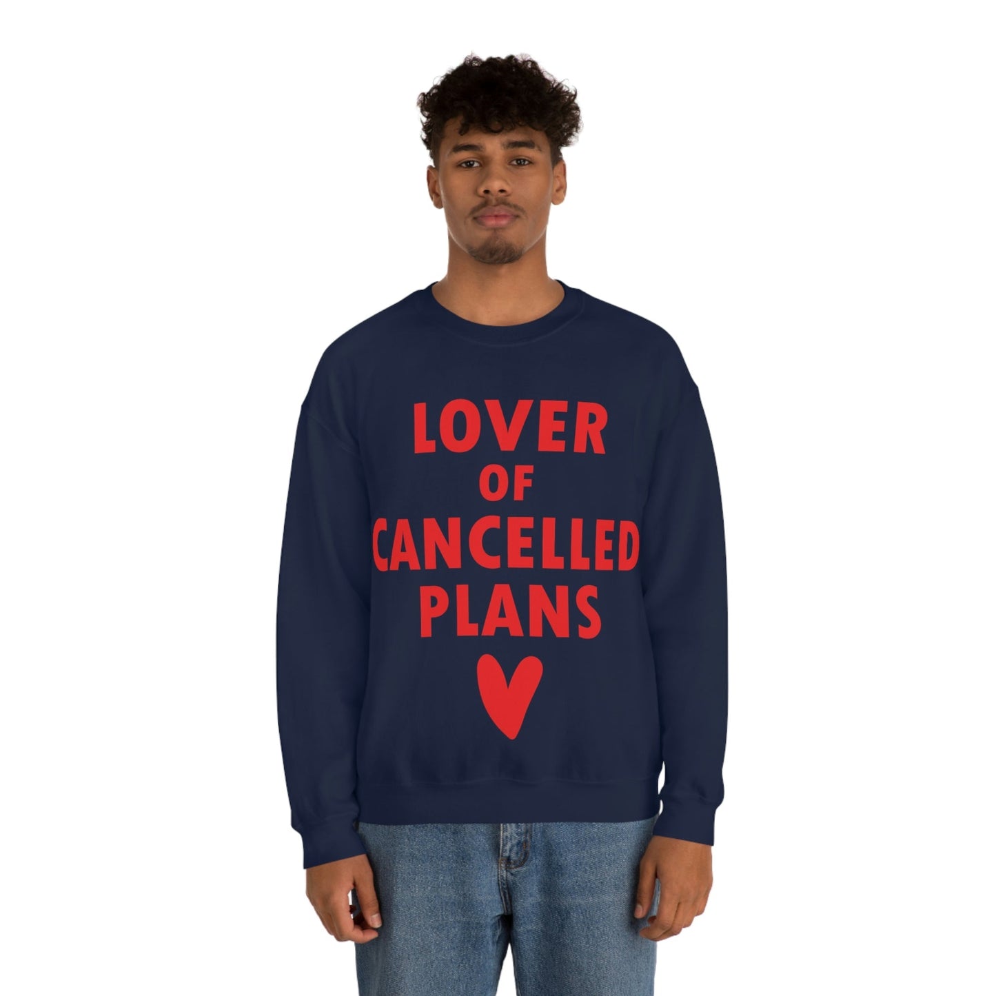 Lover of Cancelled Plans Valentines Day Unisex Heavy Blend™ Crewneck Sweatshirt Ichaku [Perfect Gifts Selection]