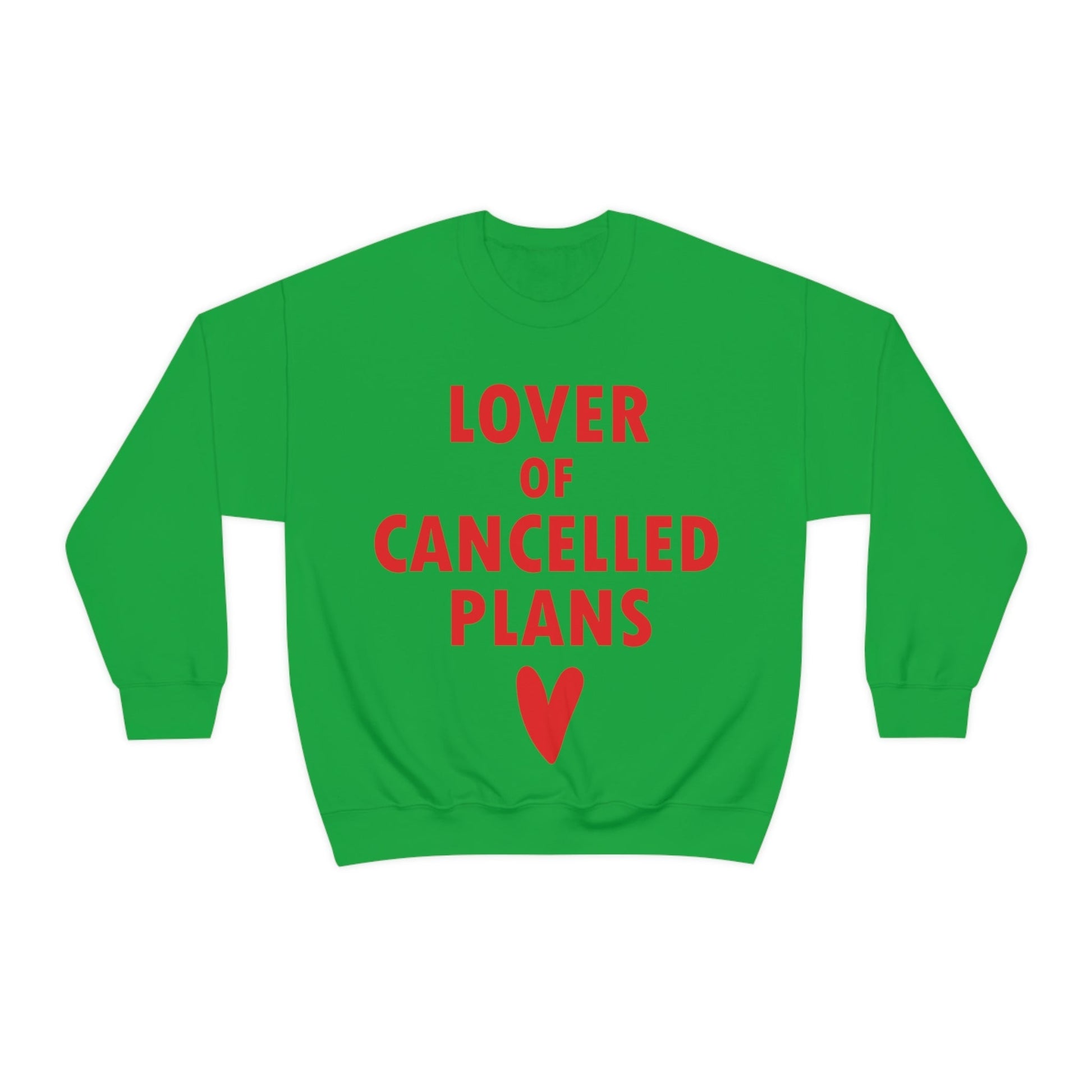 Lover of Cancelled Plans Valentines Day Unisex Heavy Blend™ Crewneck Sweatshirt Ichaku [Perfect Gifts Selection]