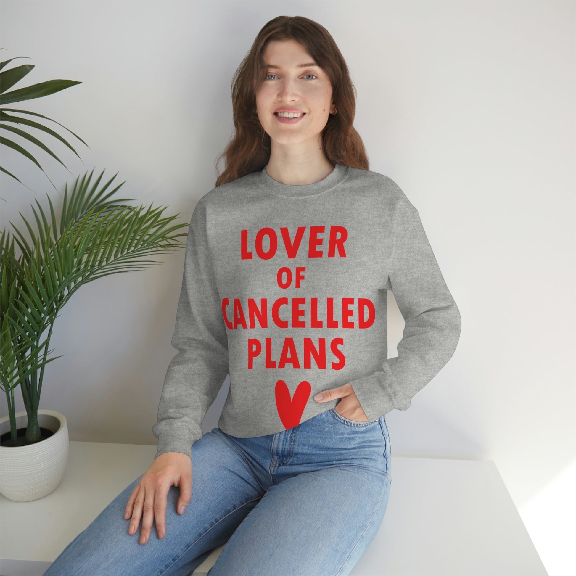 Lover of Cancelled Plans Valentines Day Unisex Heavy Blend™ Crewneck Sweatshirt Ichaku [Perfect Gifts Selection]