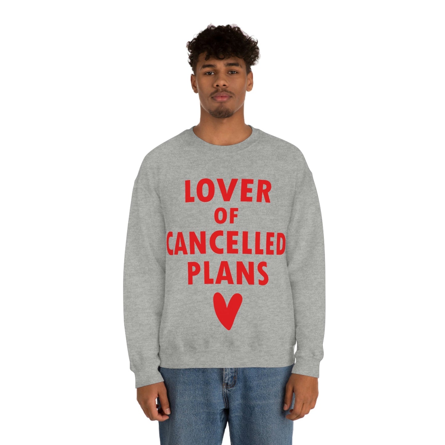 Lover of Cancelled Plans Valentines Day Unisex Heavy Blend™ Crewneck Sweatshirt Ichaku [Perfect Gifts Selection]