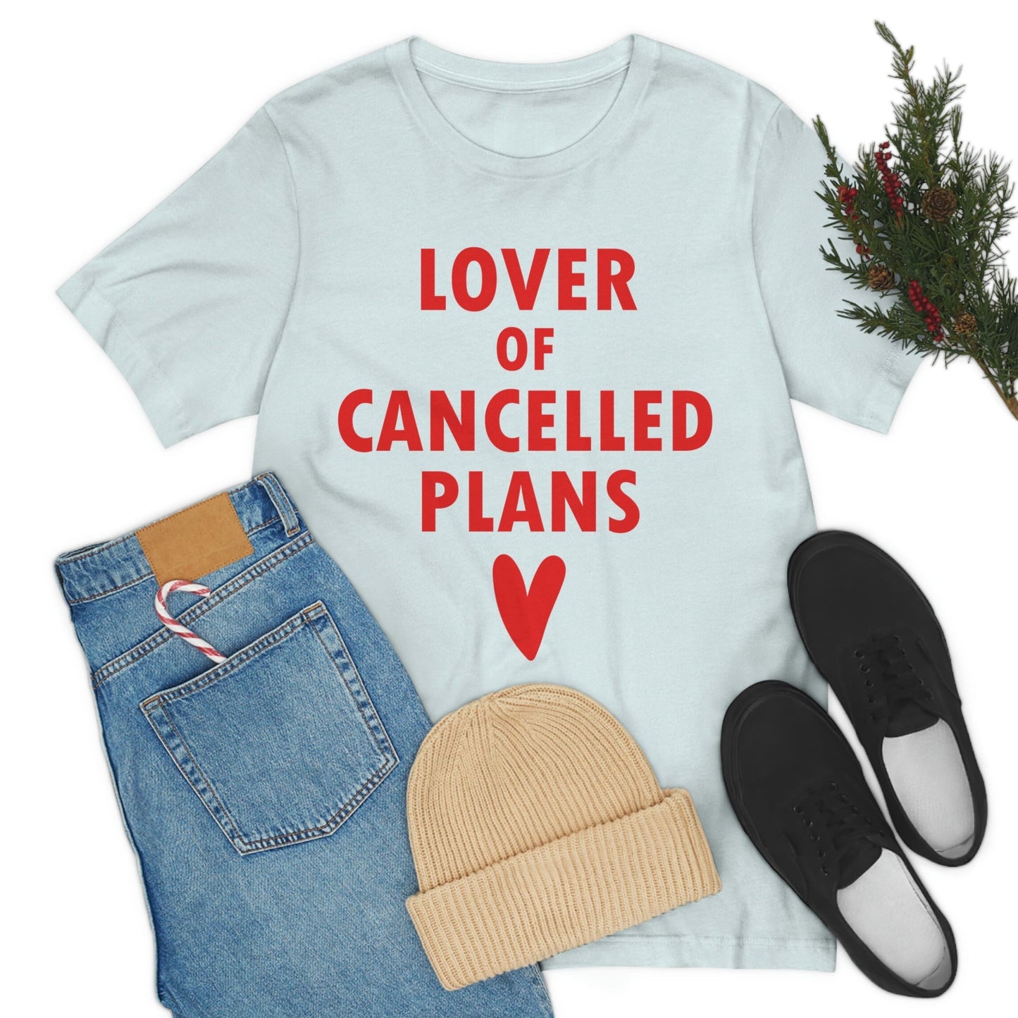 Lover of Cancelled Plans Valentines Day Unisex Jersey Short Sleeve T-Shirt Ichaku [Perfect Gifts Selection]