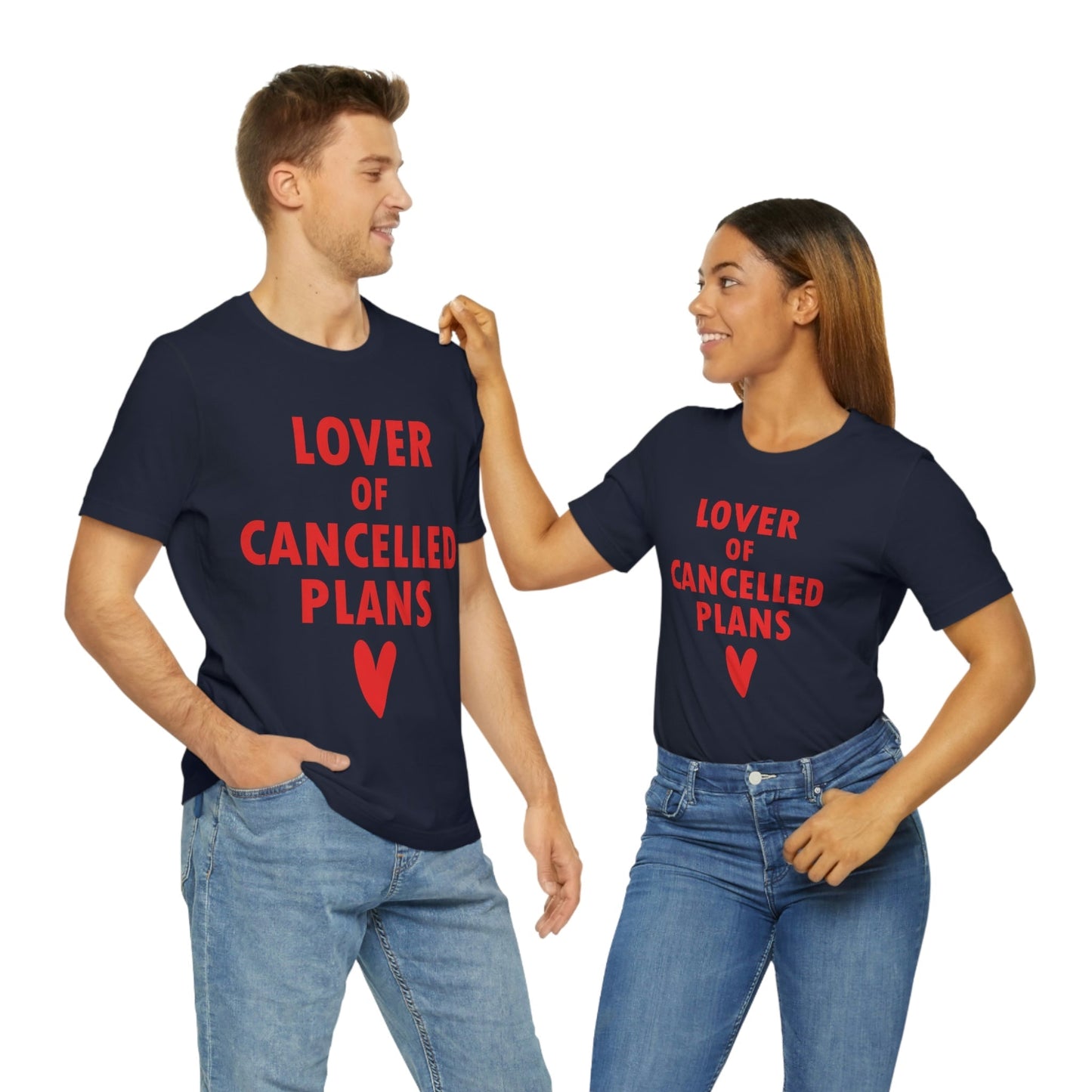 Lover of Cancelled Plans Valentines Day Unisex Jersey Short Sleeve T-Shirt Ichaku [Perfect Gifts Selection]