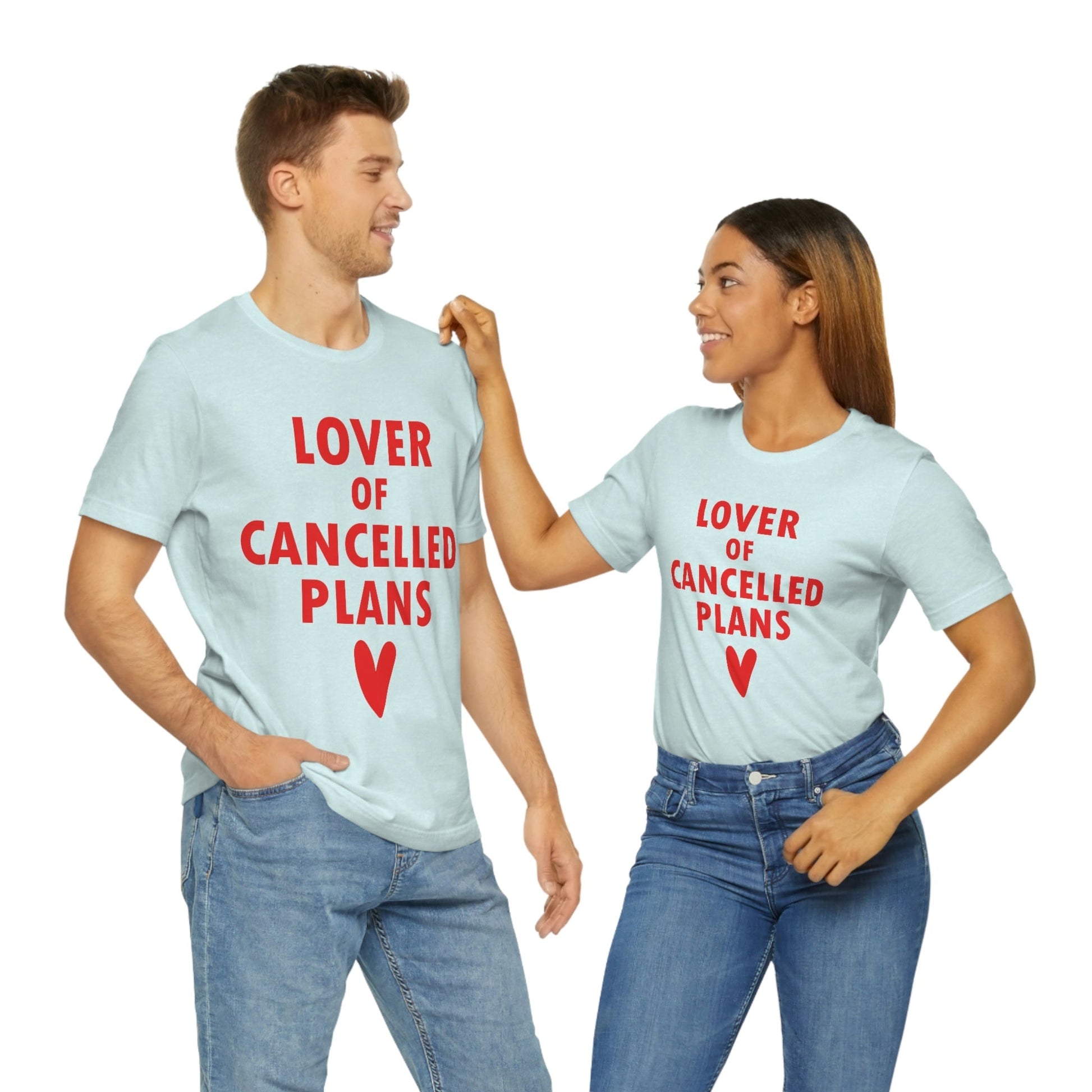 Lover of Cancelled Plans Valentines Day Unisex Jersey Short Sleeve T-Shirt Ichaku [Perfect Gifts Selection]