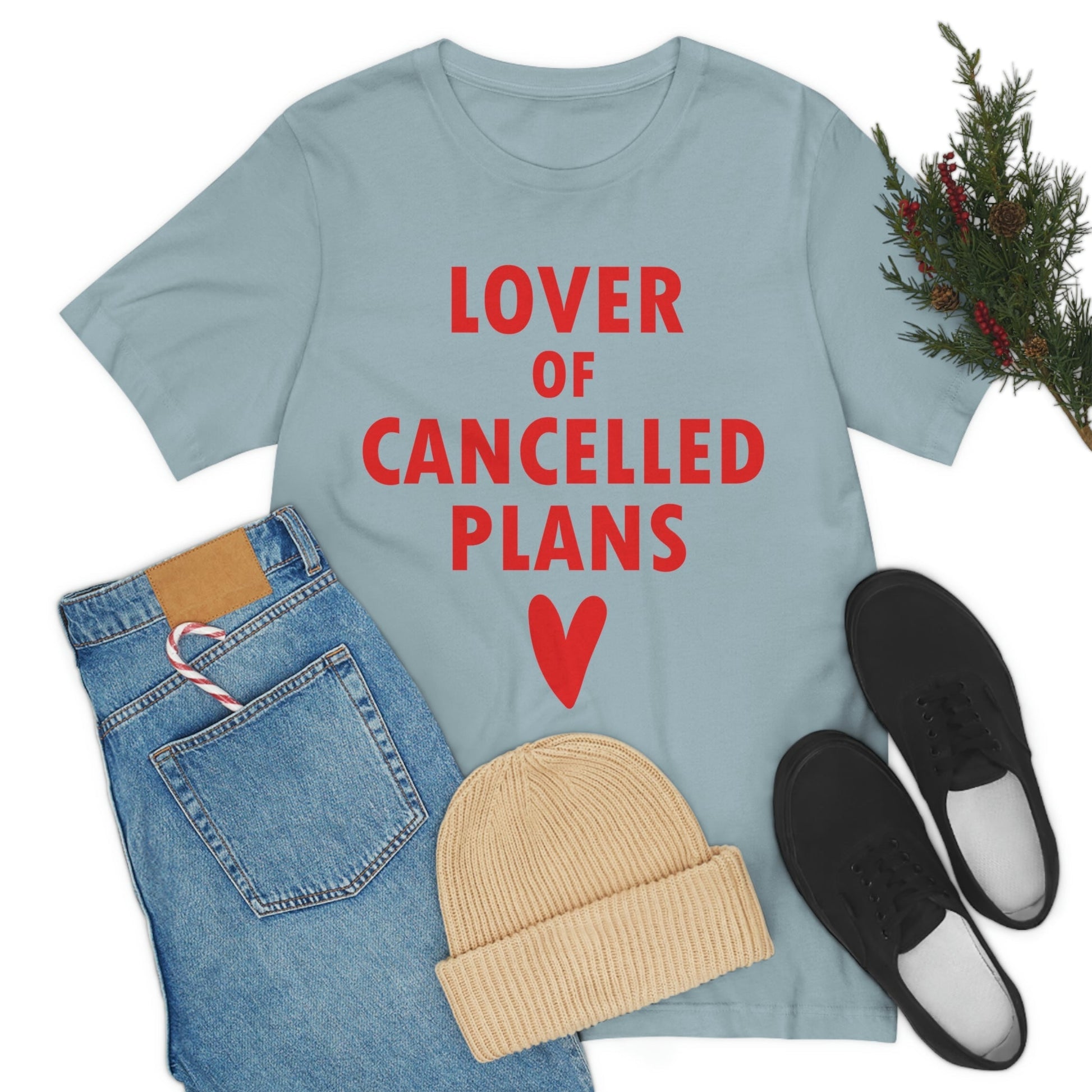 Lover of Cancelled Plans Valentines Day Unisex Jersey Short Sleeve T-Shirt Ichaku [Perfect Gifts Selection]