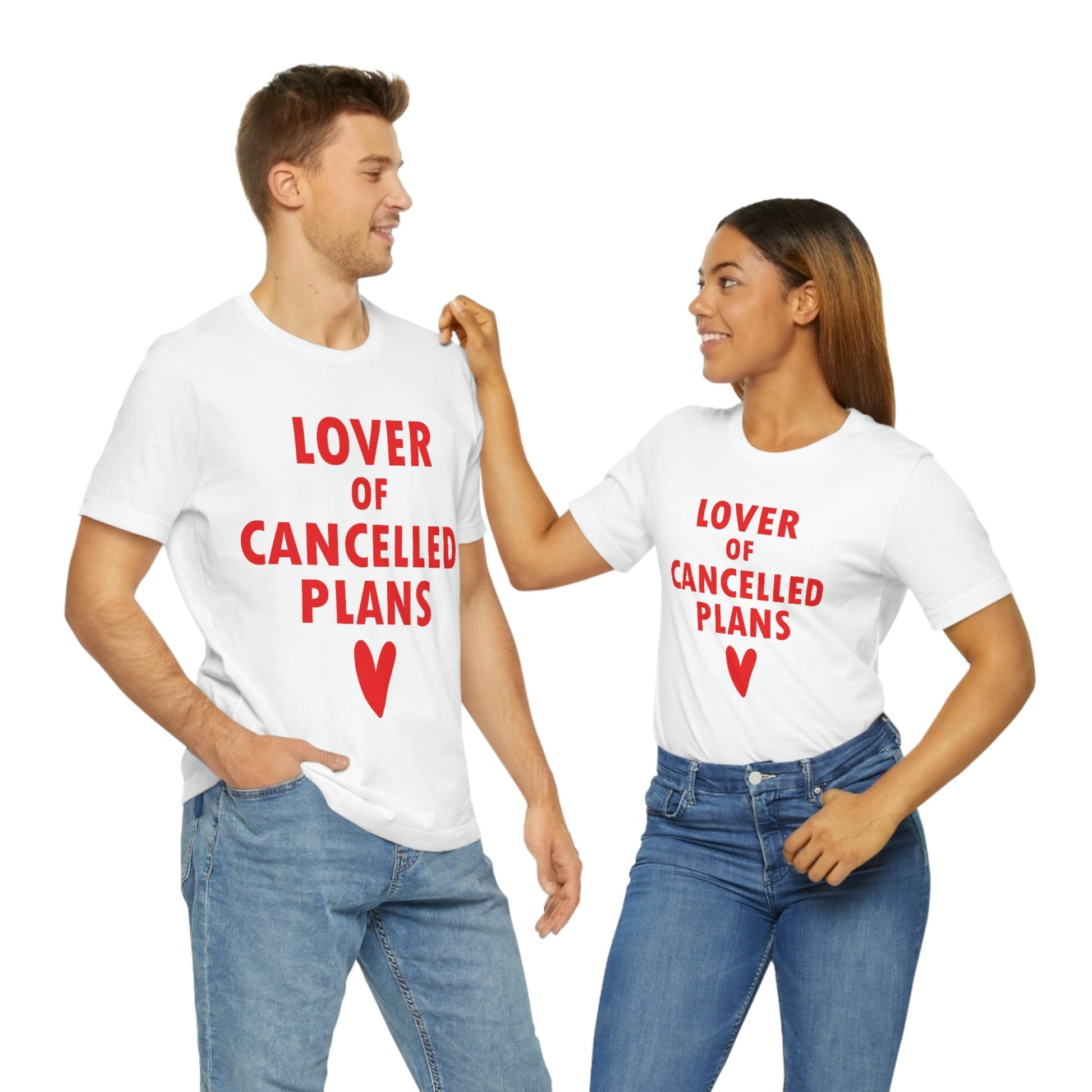 Lover of Cancelled Plans Valentines Day Unisex Jersey Short Sleeve T-Shirt Ichaku [Perfect Gifts Selection]