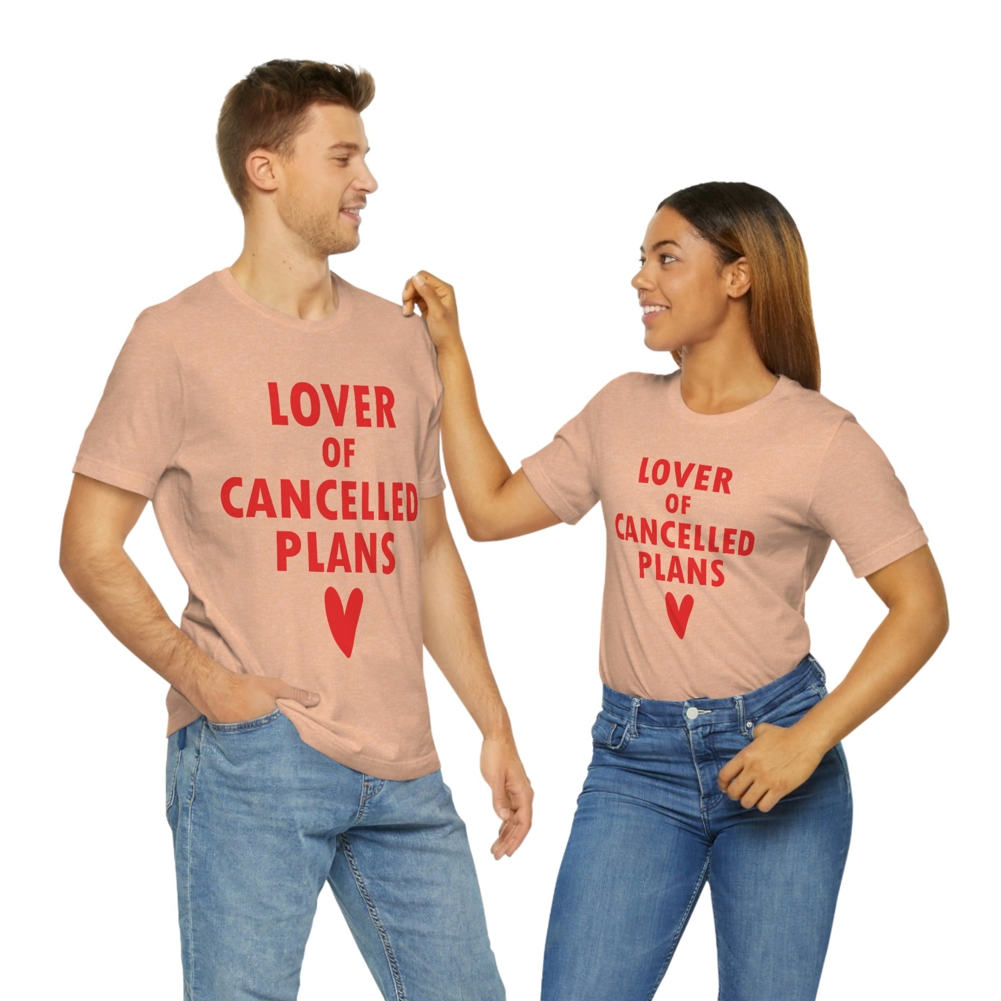 Lover of Cancelled Plans Valentines Day Unisex Jersey Short Sleeve T-Shirt Ichaku [Perfect Gifts Selection]