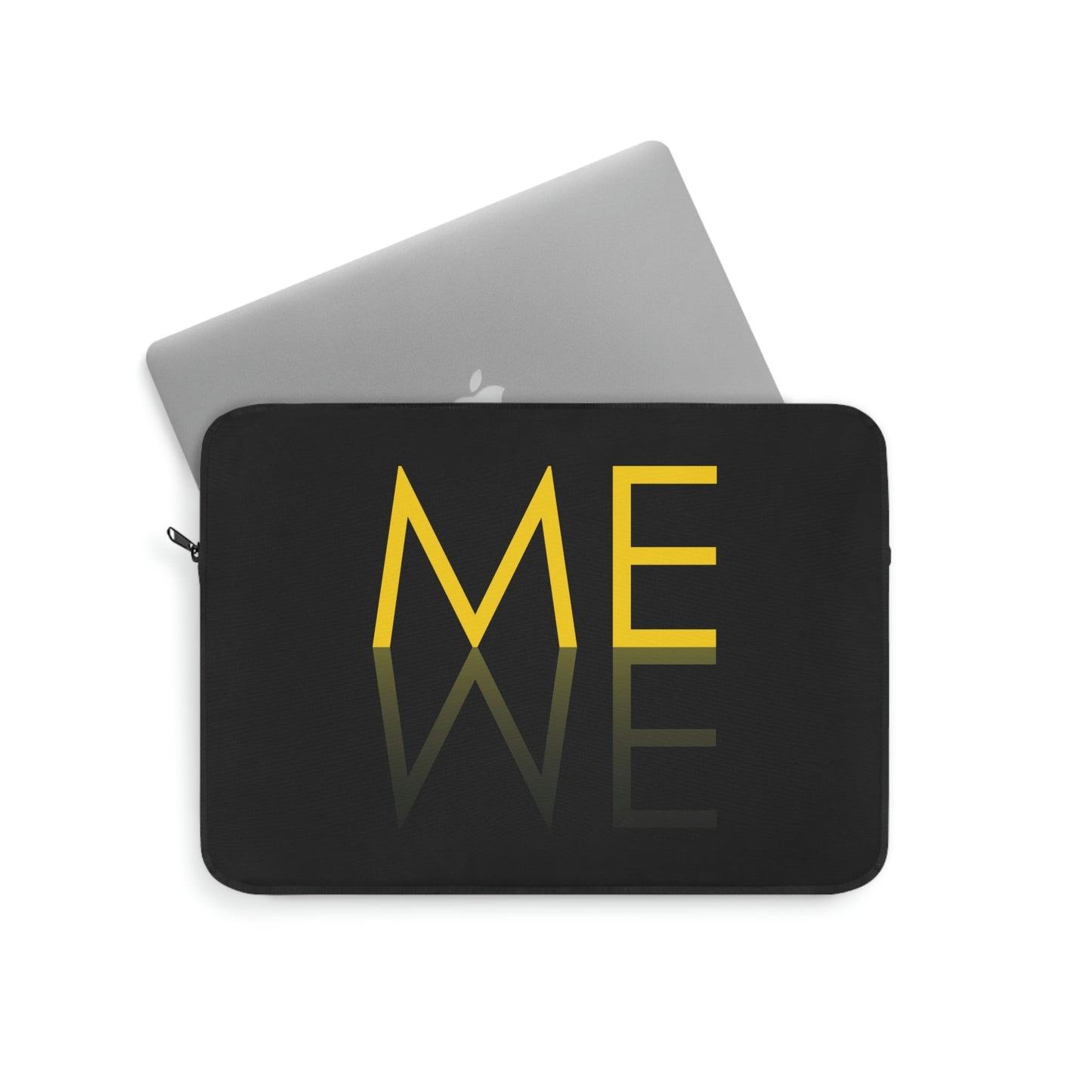 Me We Reflection Typography Romantic Motivation Slogan Laptop Sleeve Ichaku [Perfect Gifts Selection]