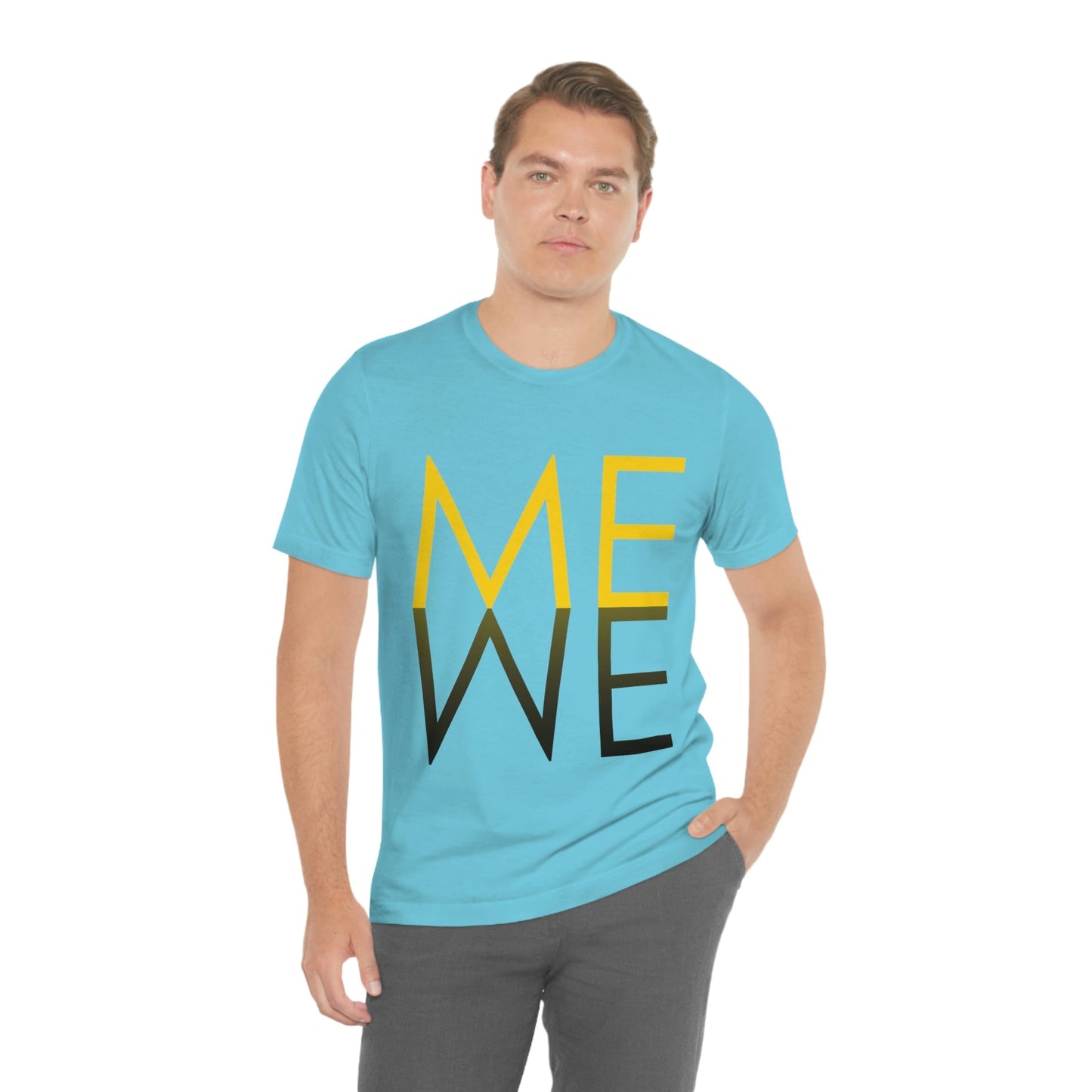 Me We Reflection Typography Romantic Motivation Slogan Unisex Jersey Short Sleeve T-Shirt Ichaku [Perfect Gifts Selection]