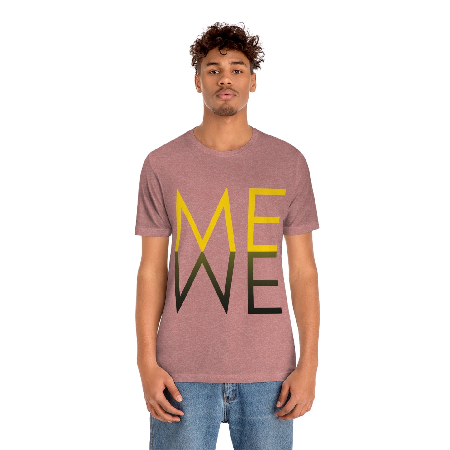 Me We Reflection Typography Romantic Motivation Slogan Unisex Jersey Short Sleeve T-Shirt Ichaku [Perfect Gifts Selection]