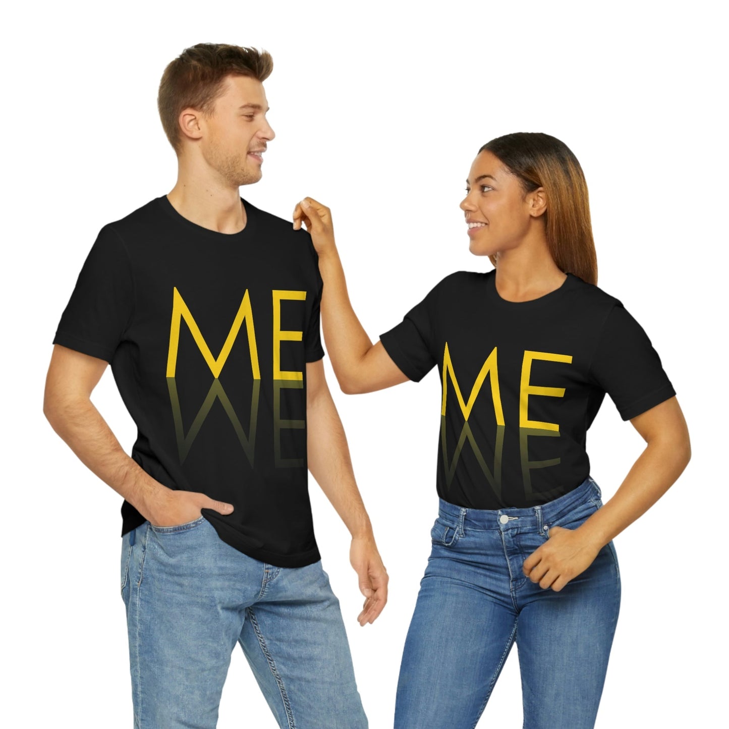 Me We Reflection Typography Romantic Motivation Slogan Unisex Jersey Short Sleeve T-Shirt Ichaku [Perfect Gifts Selection]