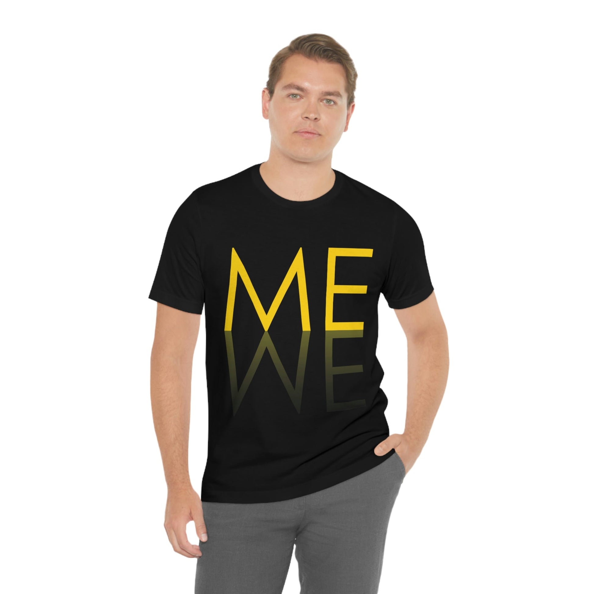 Me We Reflection Typography Romantic Motivation Slogan Unisex Jersey Short Sleeve T-Shirt Ichaku [Perfect Gifts Selection]