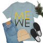 Me We Reflection Typography Romantic Motivation Slogan Unisex Jersey Short Sleeve T-Shirt Ichaku [Perfect Gifts Selection]