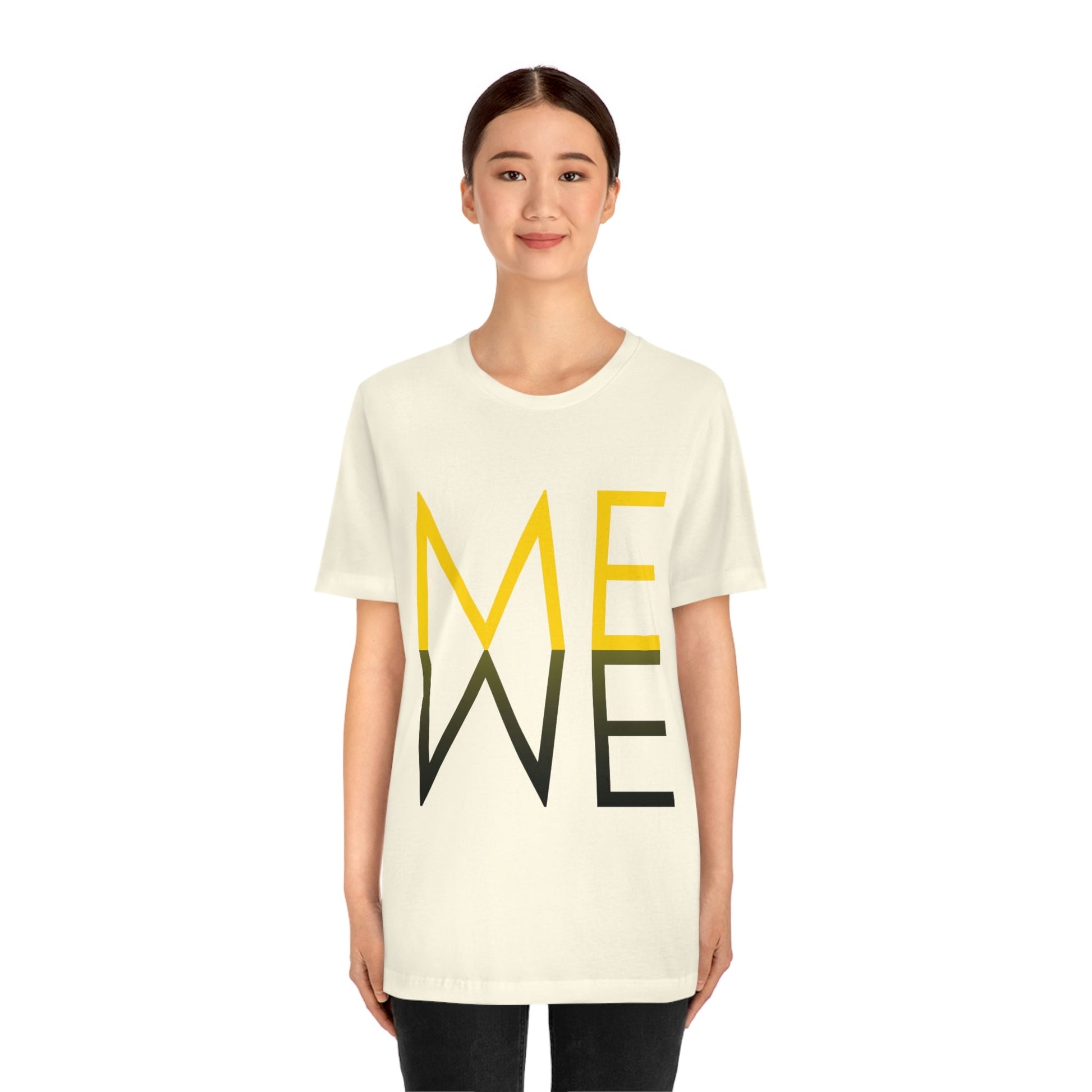 Me We Reflection Typography Romantic Motivation Slogan Unisex Jersey Short Sleeve T-Shirt Ichaku [Perfect Gifts Selection]