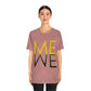 Me We Reflection Typography Romantic Motivation Slogan Unisex Jersey Short Sleeve T-Shirt Ichaku [Perfect Gifts Selection]