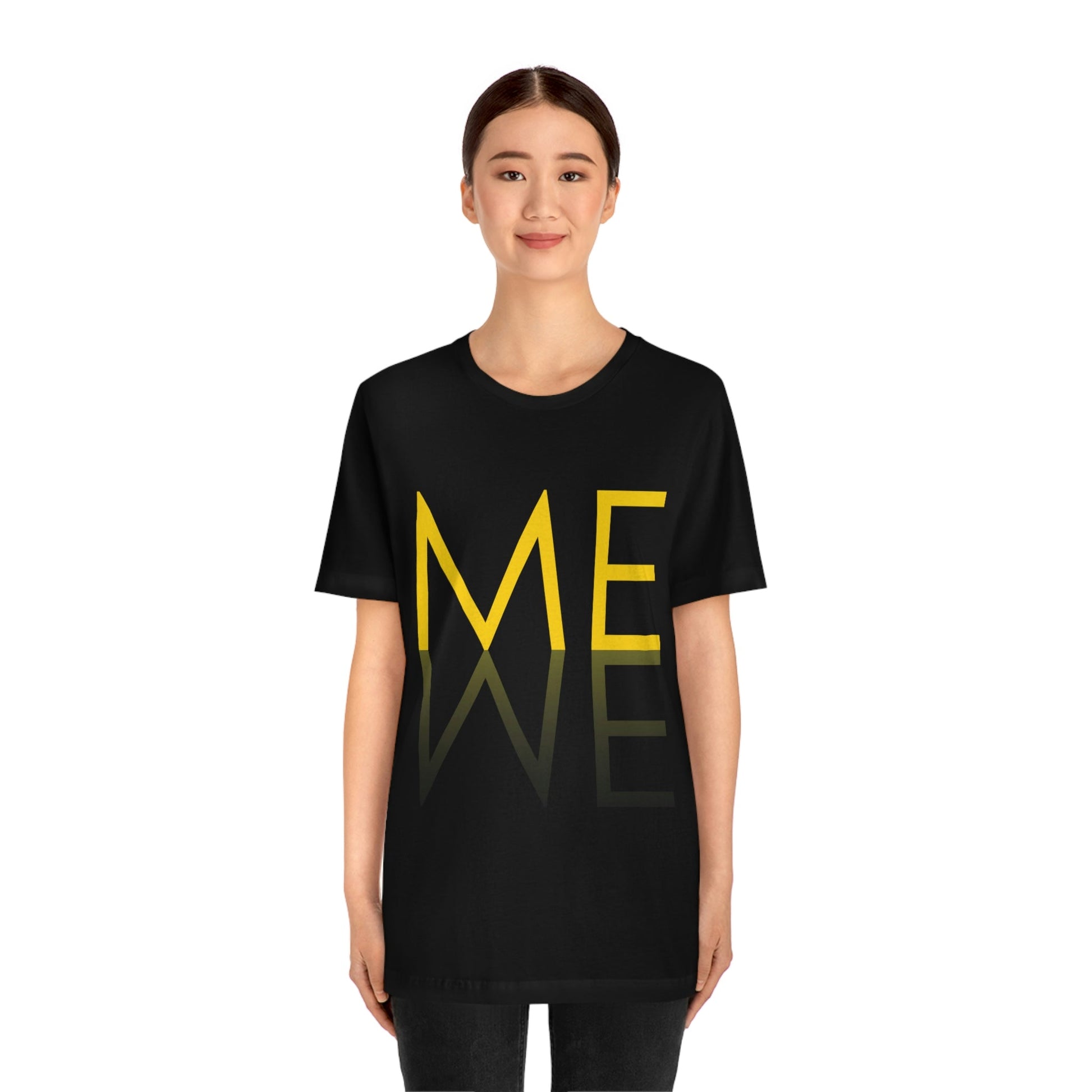 Me We Reflection Typography Romantic Motivation Slogan Unisex Jersey Short Sleeve T-Shirt Ichaku [Perfect Gifts Selection]