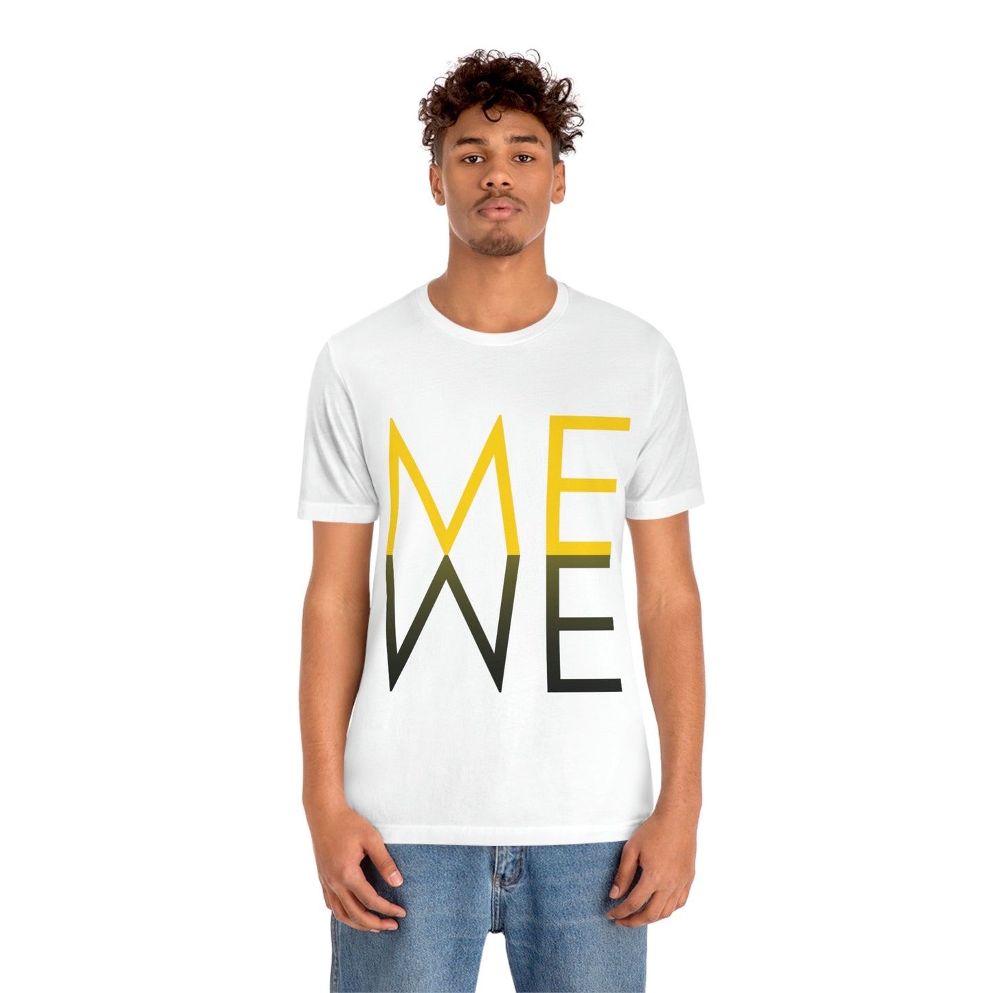 Me We Reflection Typography Romantic Motivation Slogan Unisex Jersey Short Sleeve T-Shirt Ichaku [Perfect Gifts Selection]