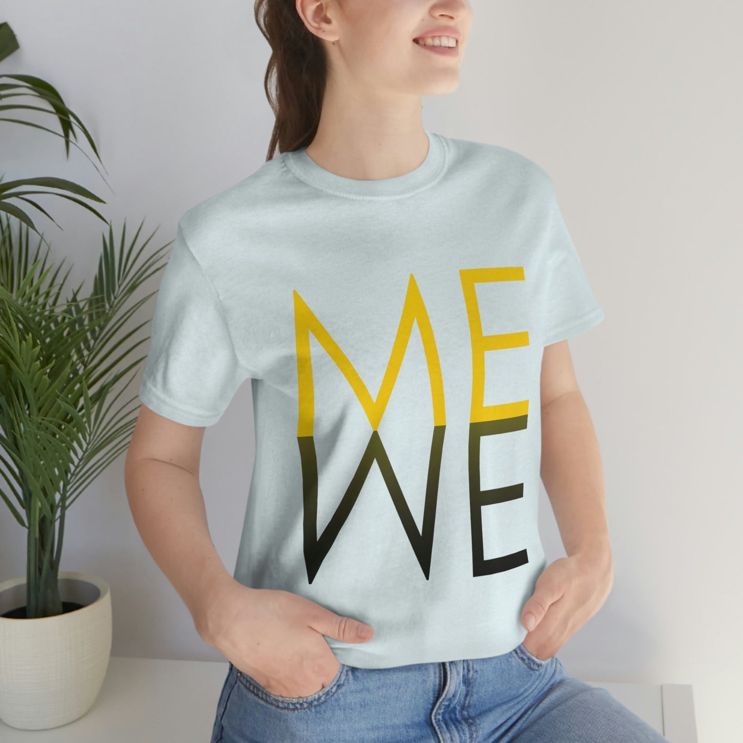 Me We Reflection Typography Romantic Motivation Slogan Unisex Jersey Short Sleeve T-Shirt Ichaku [Perfect Gifts Selection]