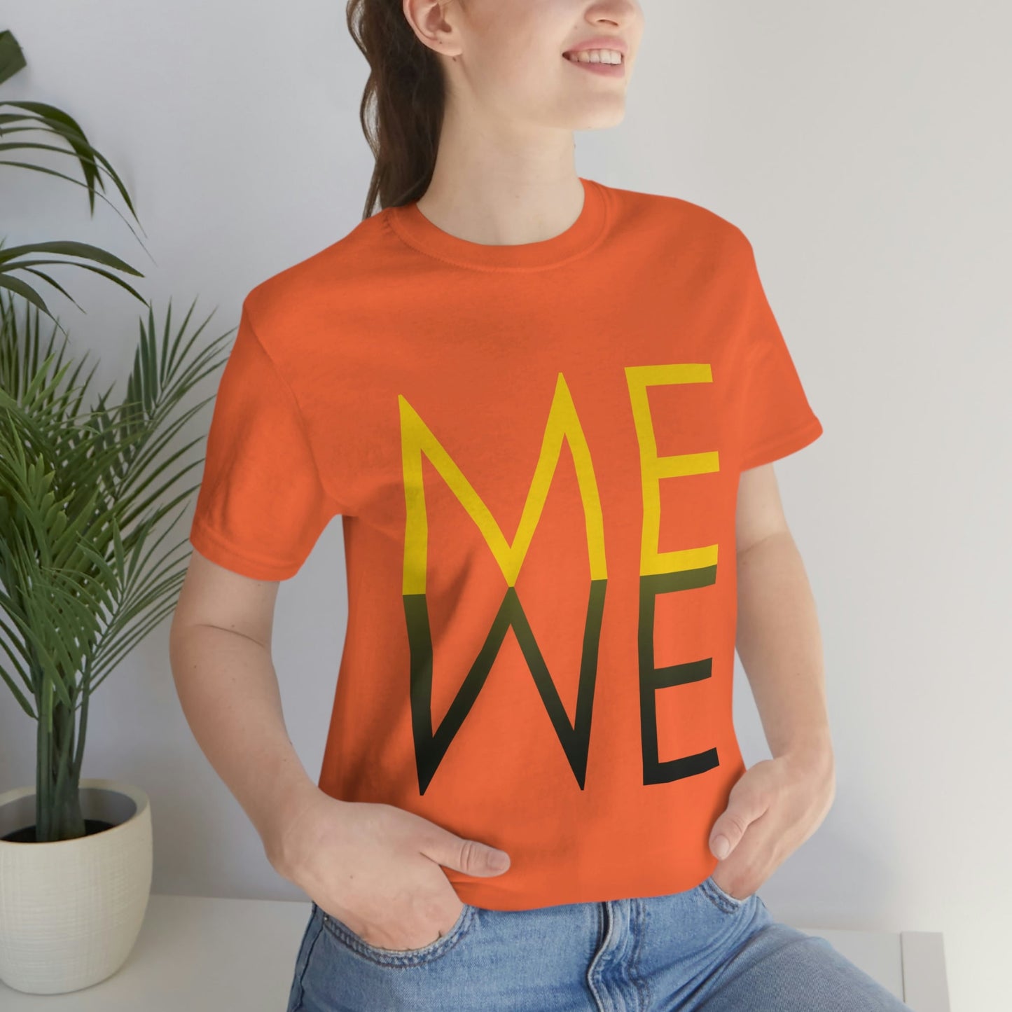 Me We Reflection Typography Romantic Motivation Slogan Unisex Jersey Short Sleeve T-Shirt Ichaku [Perfect Gifts Selection]