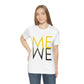 Me We Reflection Typography Romantic Motivation Slogan Unisex Jersey Short Sleeve T-Shirt Ichaku [Perfect Gifts Selection]