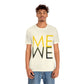 Me We Reflection Typography Romantic Motivation Slogan Unisex Jersey Short Sleeve T-Shirt Ichaku [Perfect Gifts Selection]