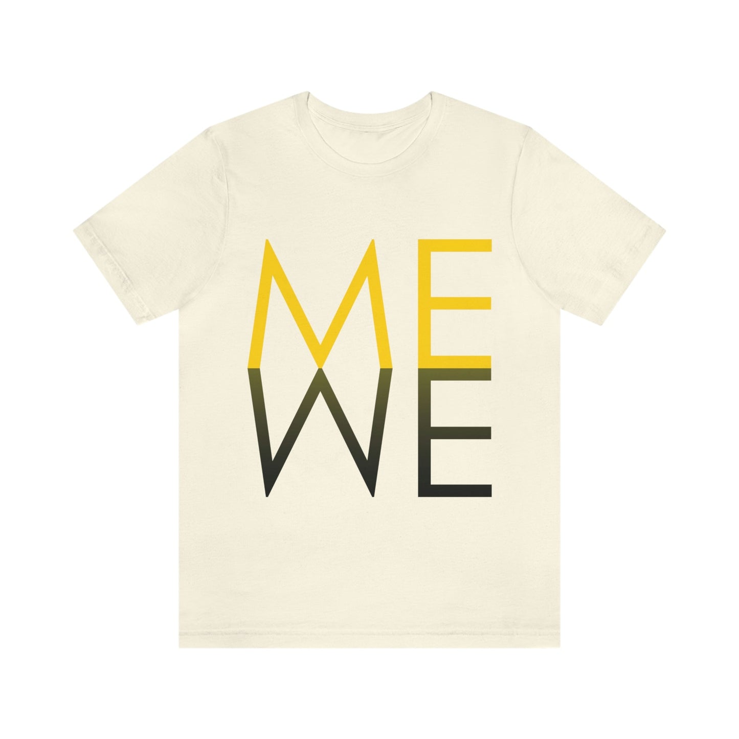 Me We Reflection Typography Romantic Motivation Slogan Unisex Jersey Short Sleeve T-Shirt Ichaku [Perfect Gifts Selection]