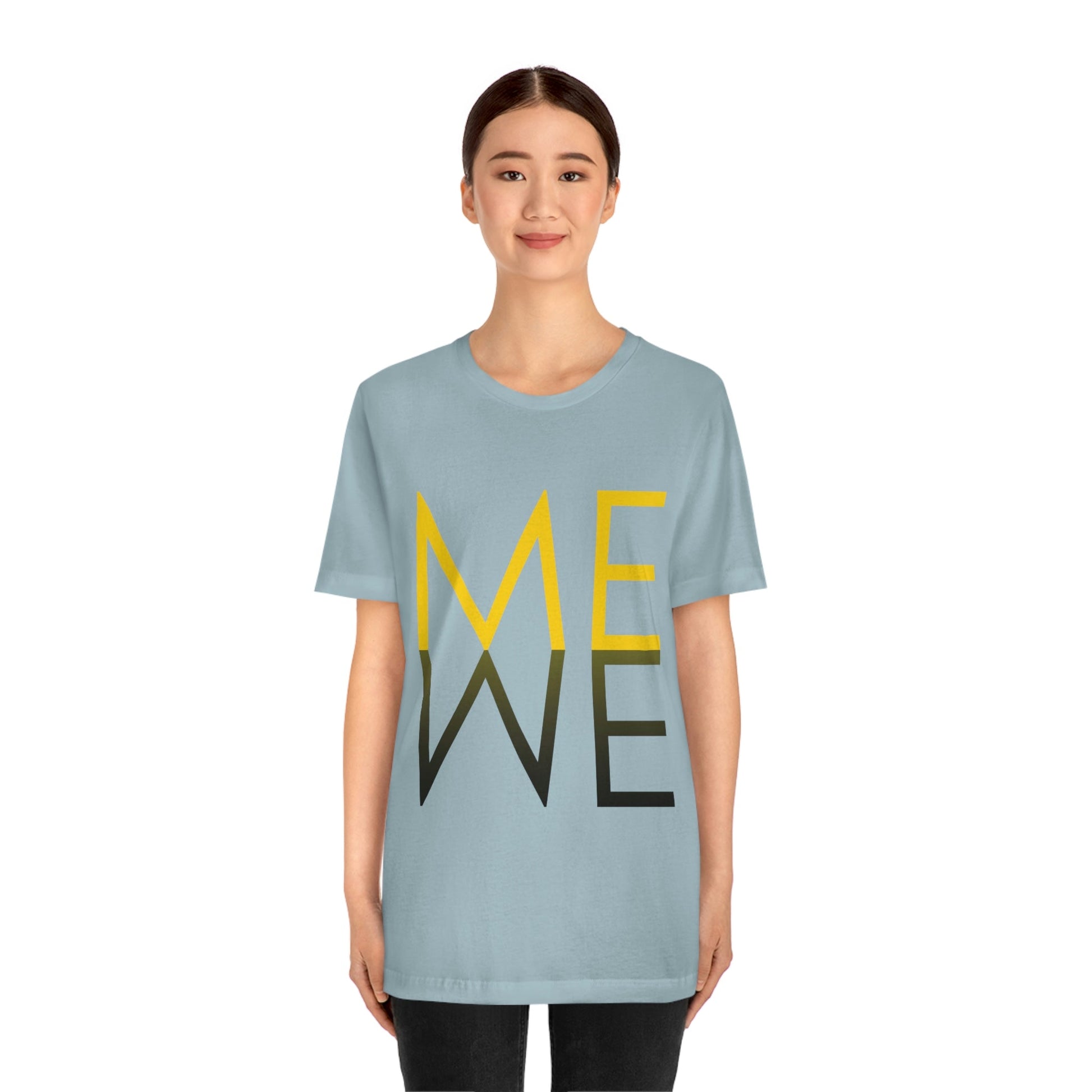 Me We Reflection Typography Romantic Motivation Slogan Unisex Jersey Short Sleeve T-Shirt Ichaku [Perfect Gifts Selection]