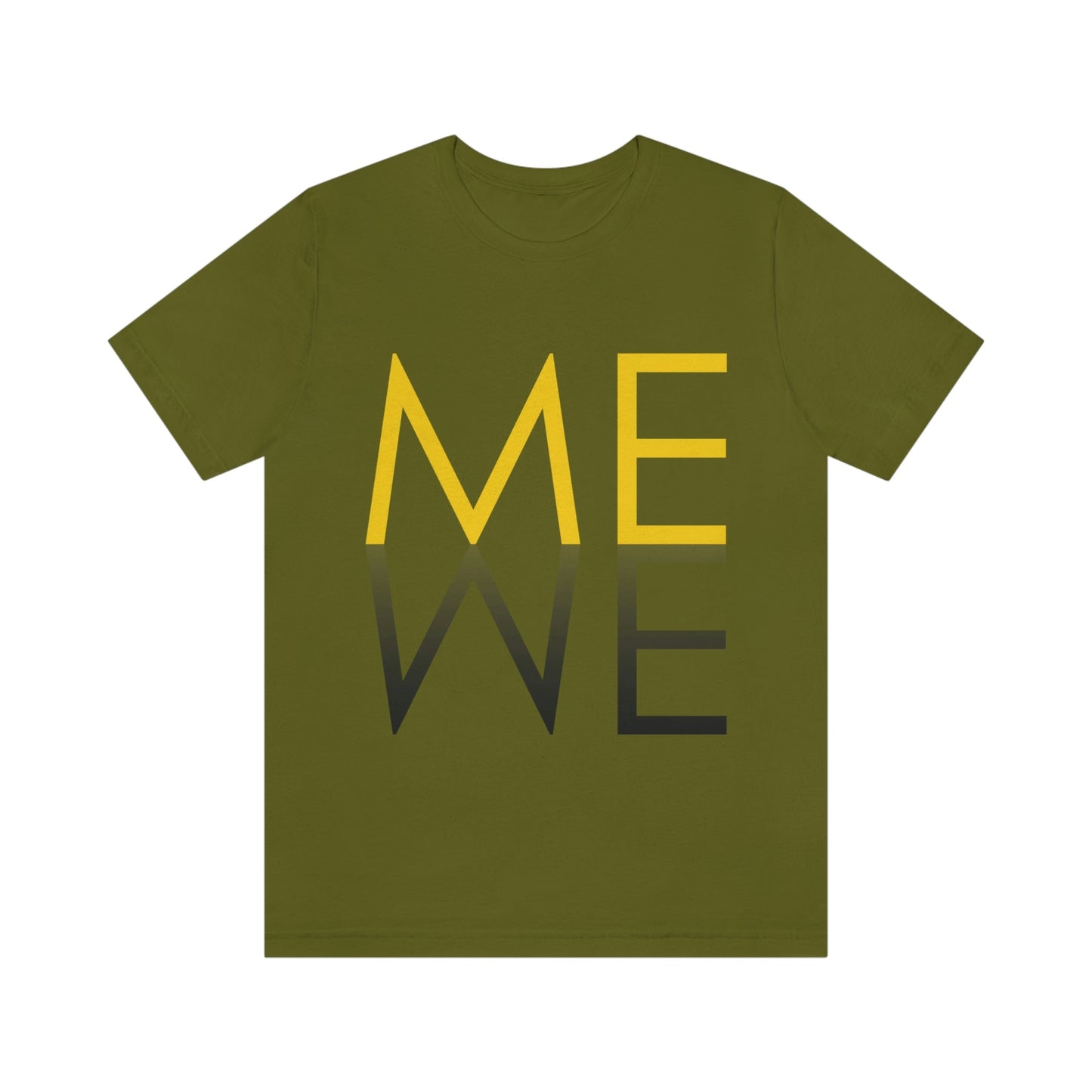 Me We Reflection Typography Romantic Motivation Slogan Unisex Jersey Short Sleeve T-Shirt Ichaku [Perfect Gifts Selection]