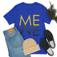 Me We Reflection Typography Romantic Motivation Slogan Unisex Jersey Short Sleeve T-Shirt Ichaku [Perfect Gifts Selection]