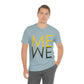 Me We Reflection Typography Romantic Motivation Slogan Unisex Jersey Short Sleeve T-Shirt Ichaku [Perfect Gifts Selection]