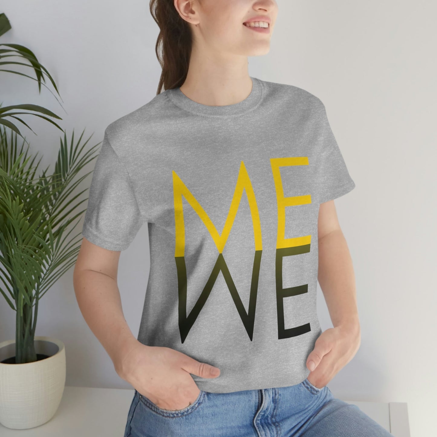 Me We Reflection Typography Romantic Motivation Slogan Unisex Jersey Short Sleeve T-Shirt Ichaku [Perfect Gifts Selection]